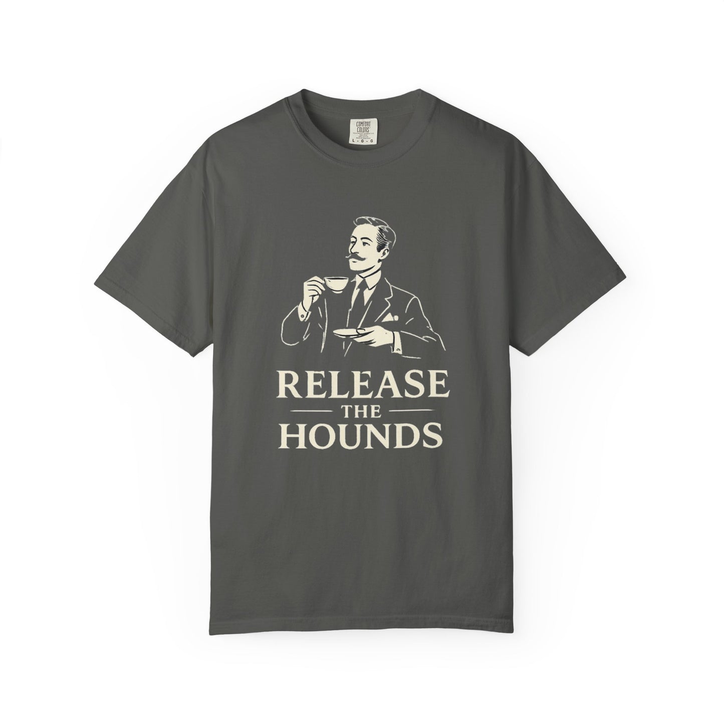 'Release the Hounds' Aristocrat Tea T-shirt