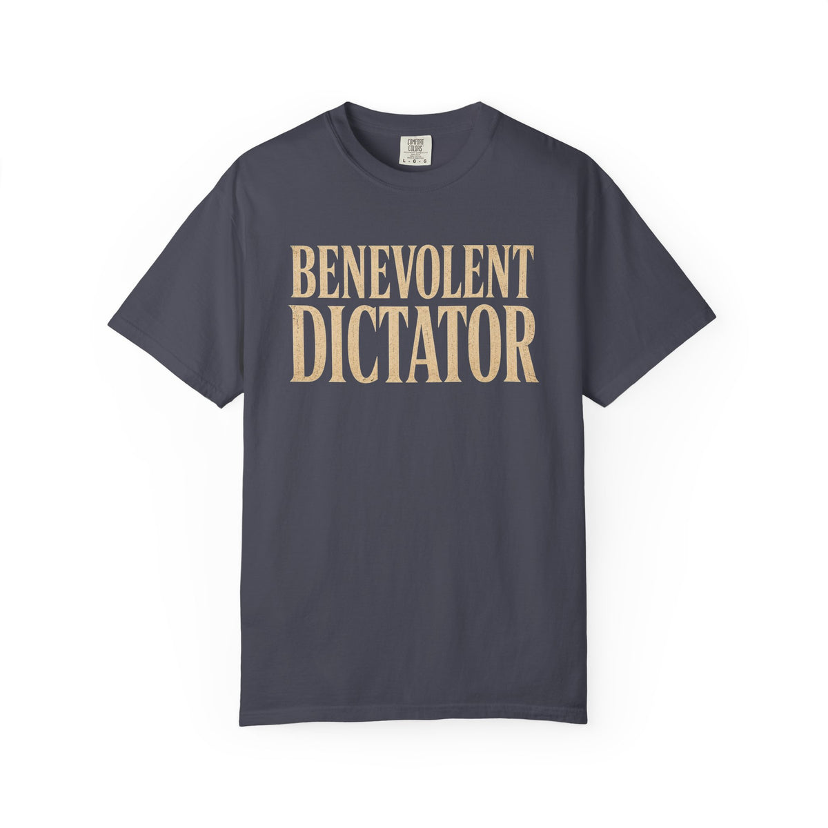 Benevolent Dictator T-Shirt Vintage Typography Graphic Tee