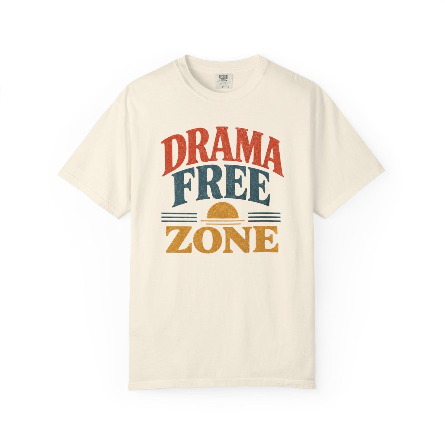 Drama Free Zone T-Shirt — Retro Sunset Vintage Graphic Tee