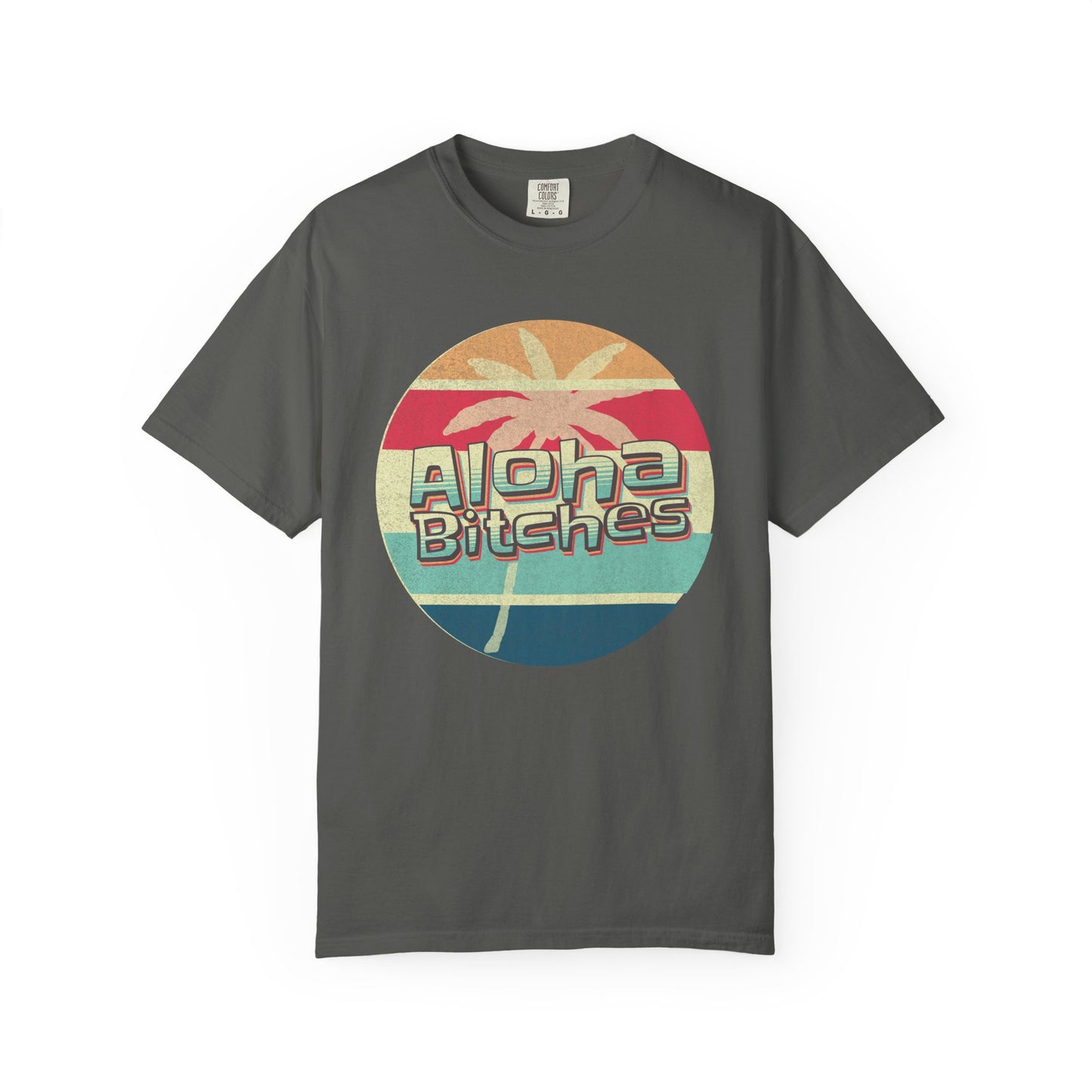 Aloha Bitches Retro Distressed Beach T-Shirt