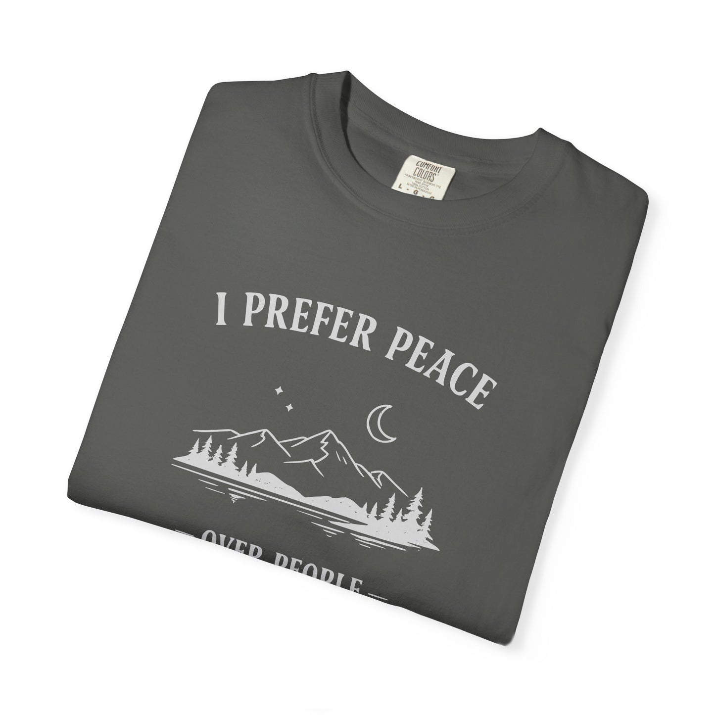 I Prefer Peace Over People Mountain Tee