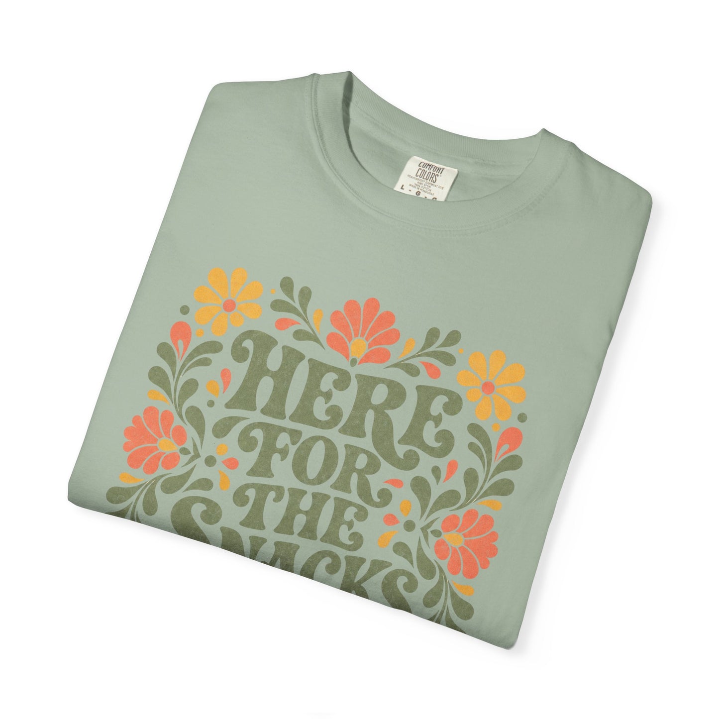 Here for the Snacks T-Shirt | Funny Food Graphic Tee