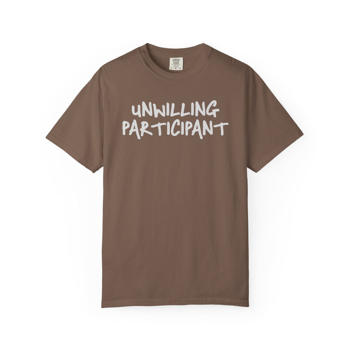 Unwilling Participant T-Shirt