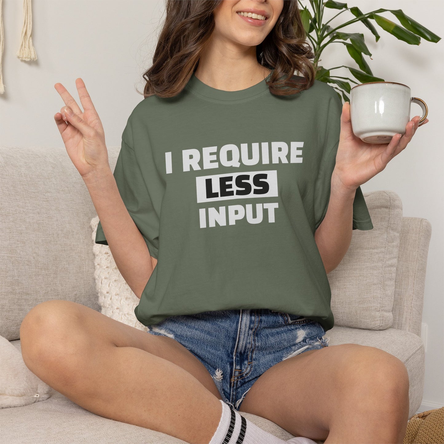 I Require Less Input T-Shirt — Minimalist Anti-Overstimulation Tee
