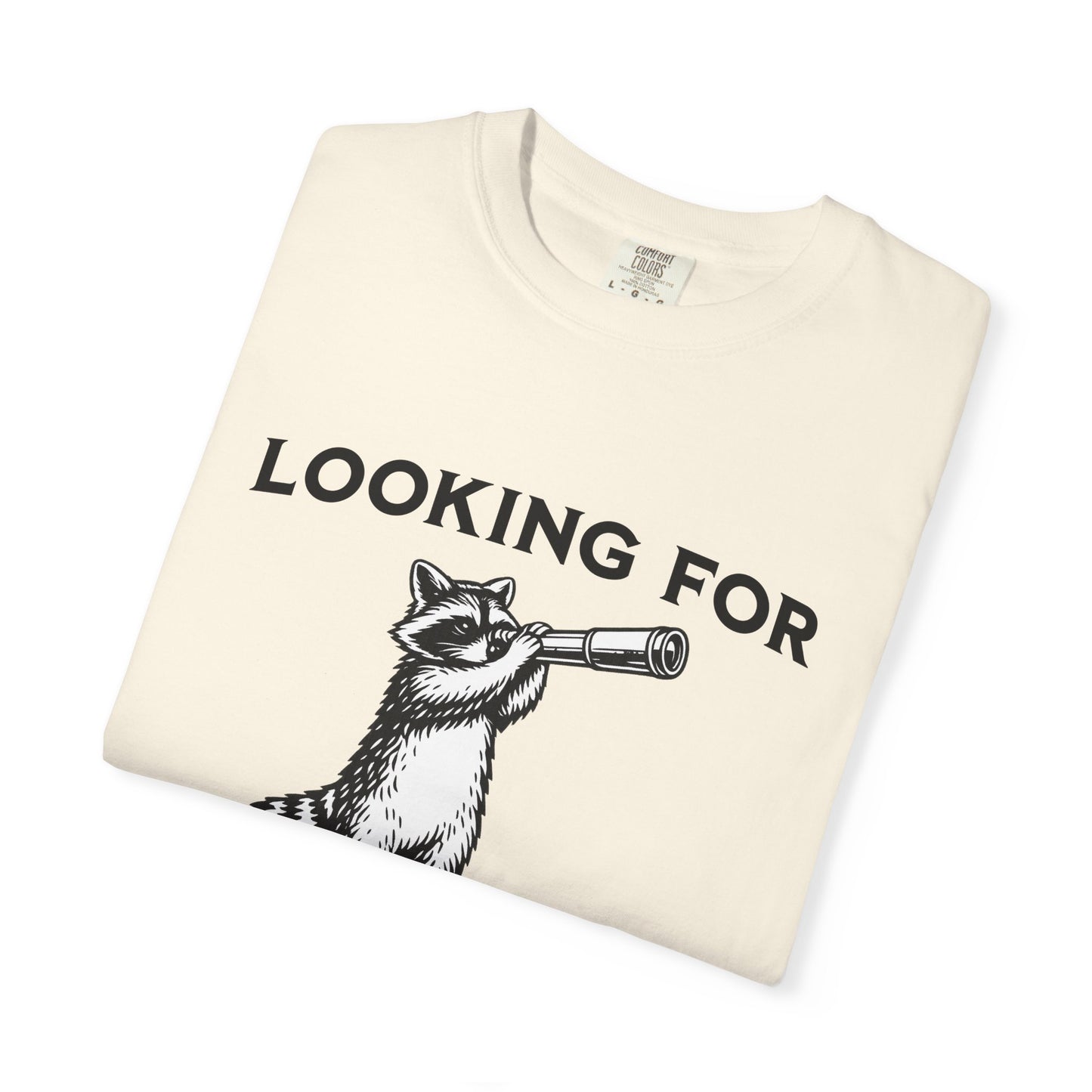Raccoon Telescope T-Shirt — "Looking for Who the F*** Asked You" Funny Graphic Tee
