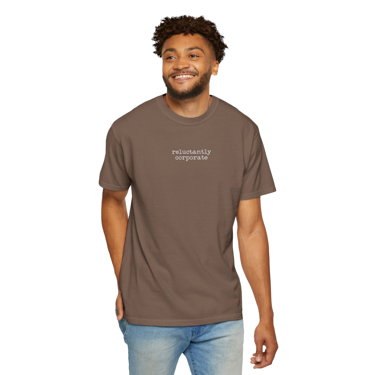 Reluctantly Corporate T-Shirt — Minimalist Casual Tee for Office Humor