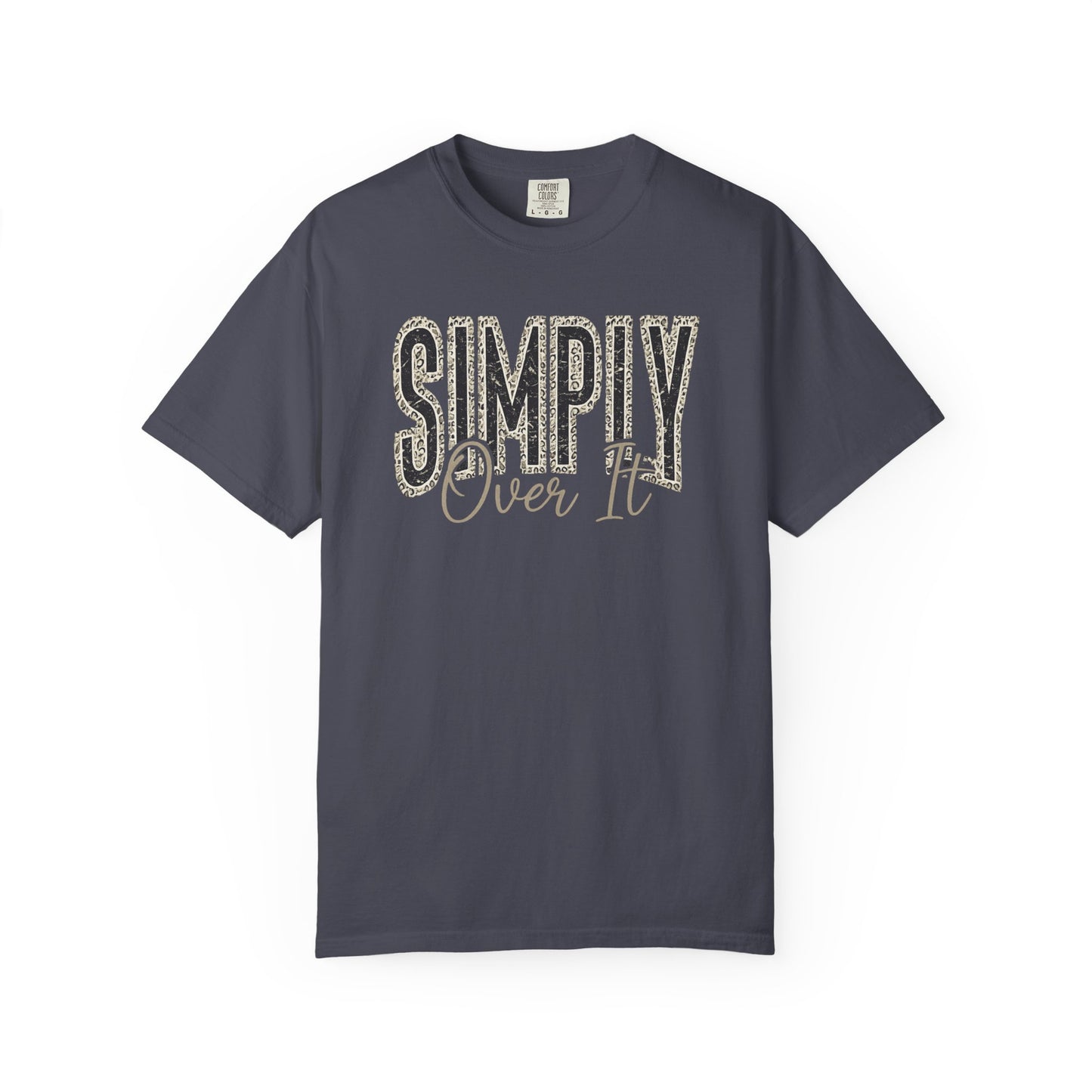 Simply Over It Shirt | Funny Leopard Print Graphic Tee | Vintage Sarcastic Comfort Colors® T-Shirt