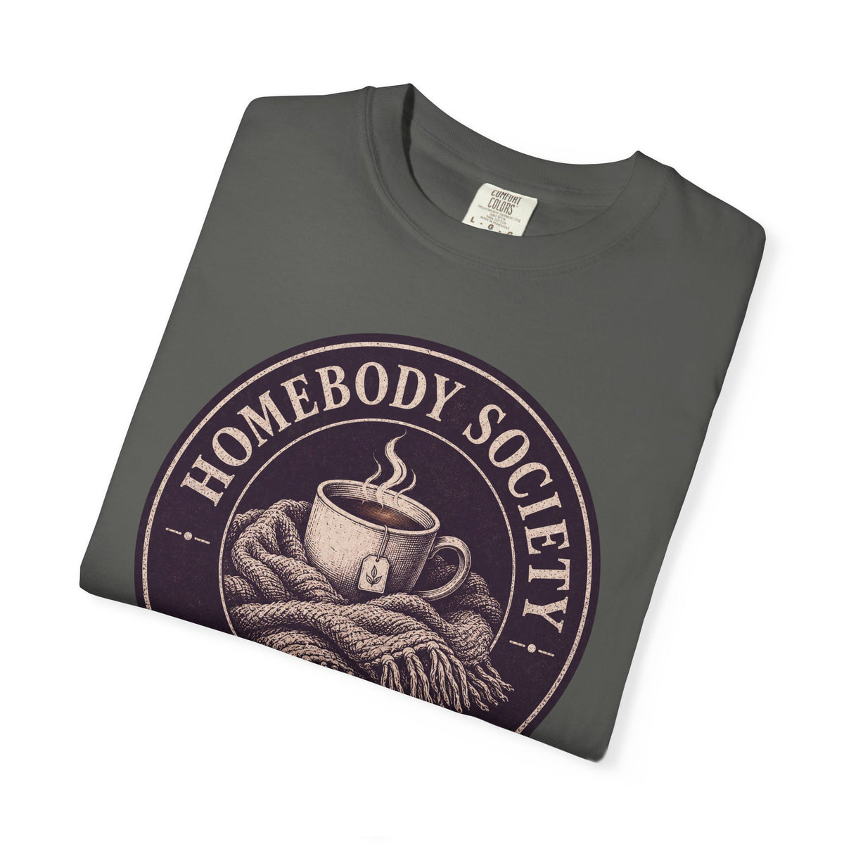 Homebody Society T-Shirt