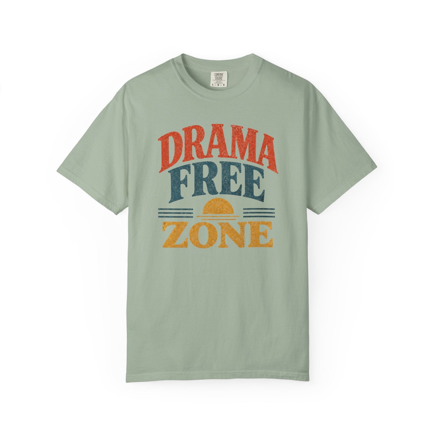 Drama Free Zone T-Shirt — Retro Sunset Vintage Graphic Tee