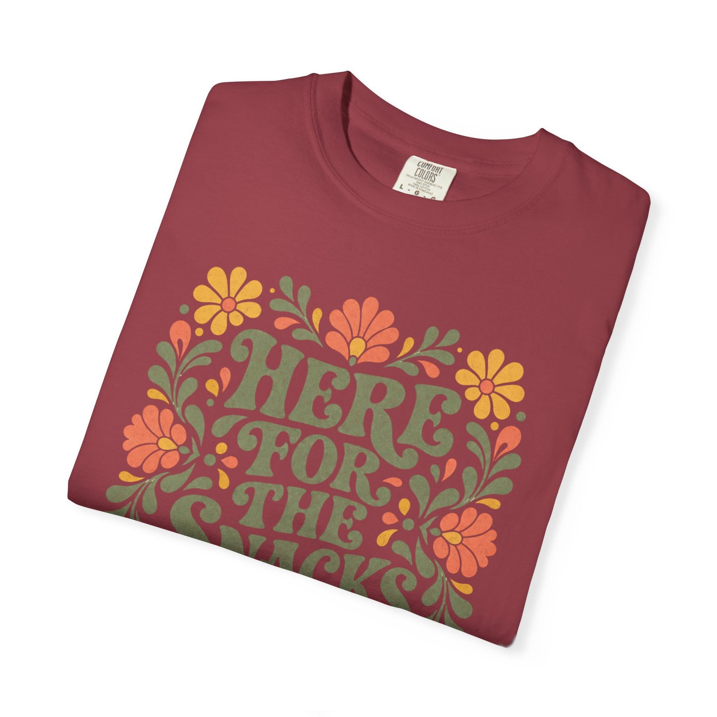Here for the Snacks T-Shirt | Funny Food Graphic Tee