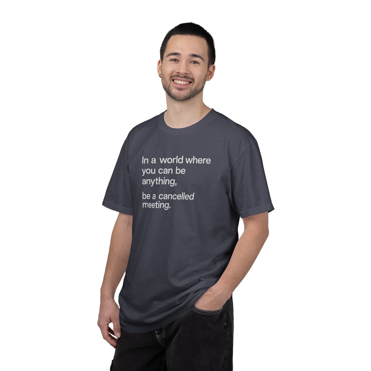 Be a Cancelled Meeting Shirt | Funny Introvert T-Shirt | Office Humor Tee | Minimalist Graphic Shirt