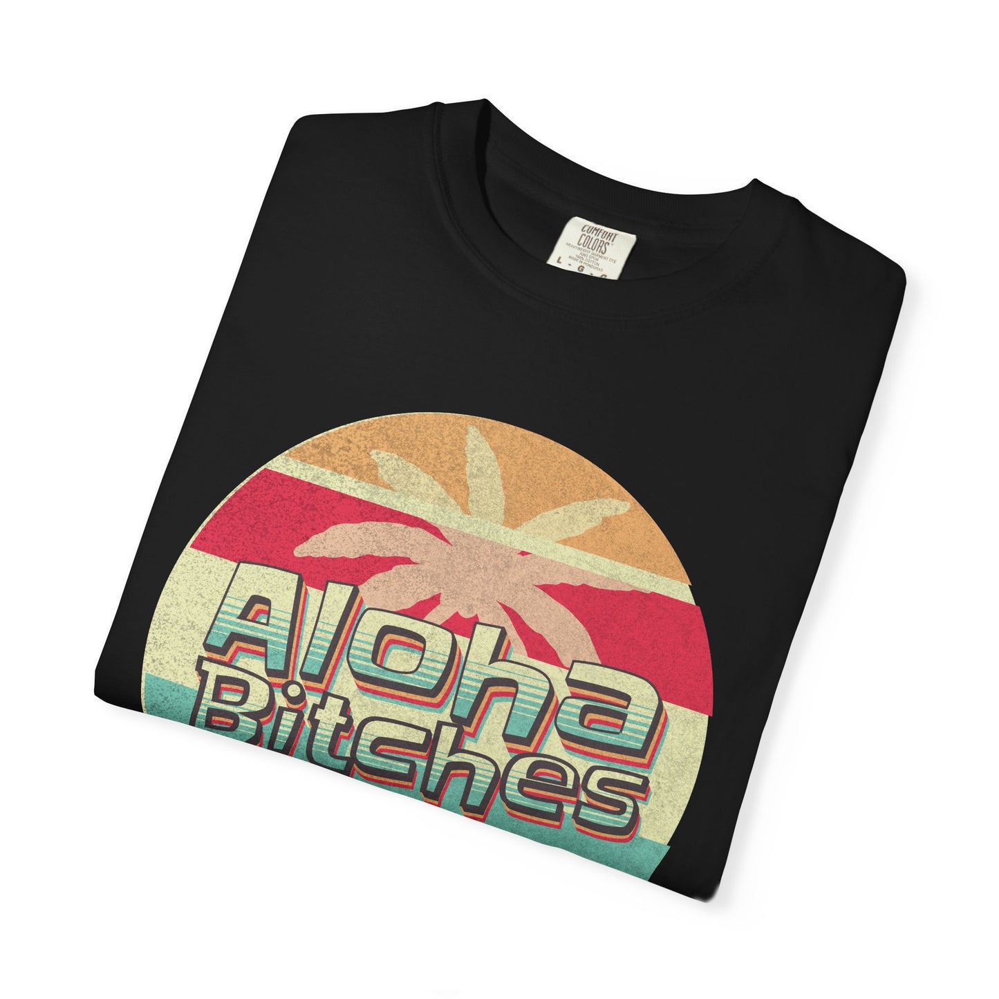 Aloha Bitches Retro Distressed Beach T-Shirt