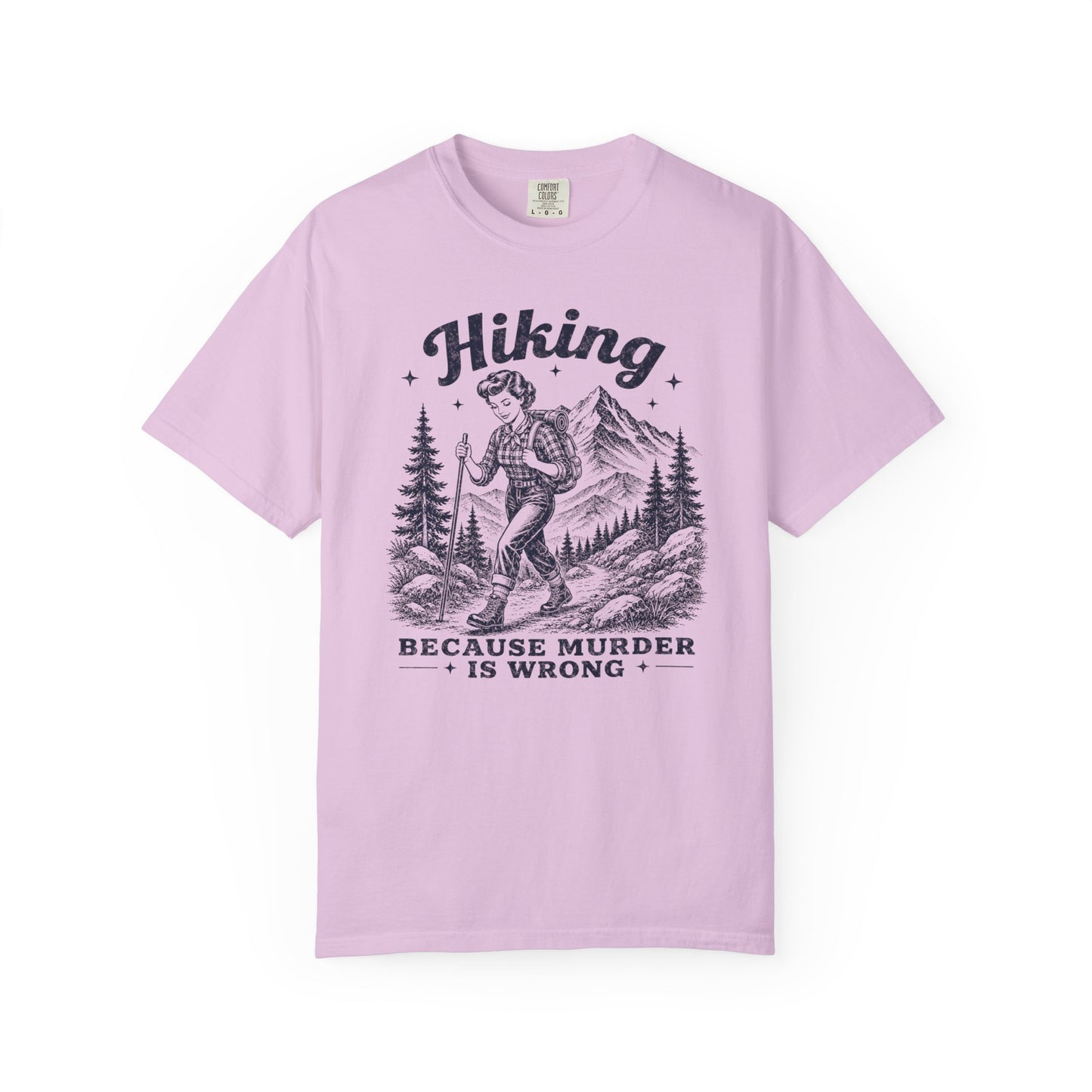 Hiking Because Murder Is Wrong — Retro 1950s Vintage Graphic T-Shirt