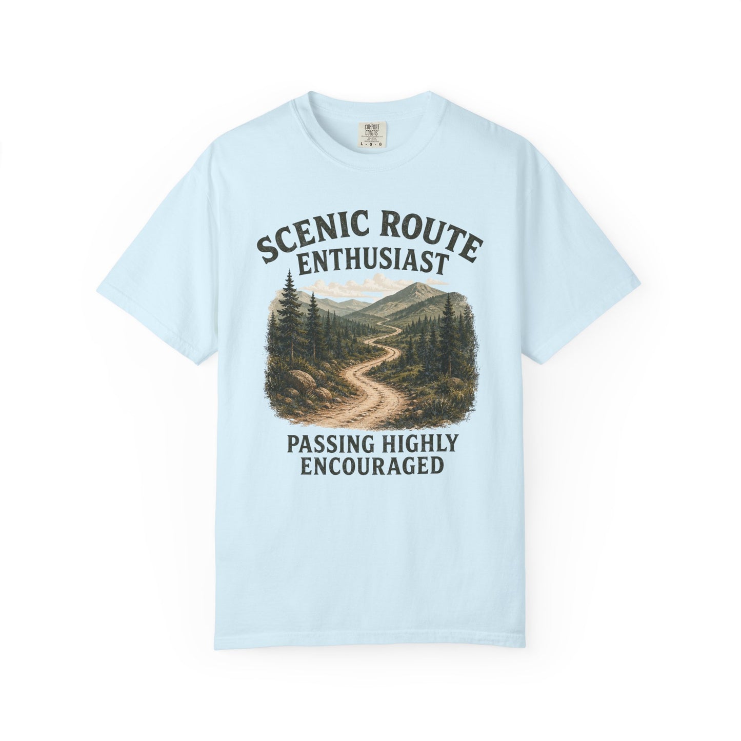 Scenic Route Enthusiast T-Shirt — "Passing Highly Encouraged" Hiking Tee
