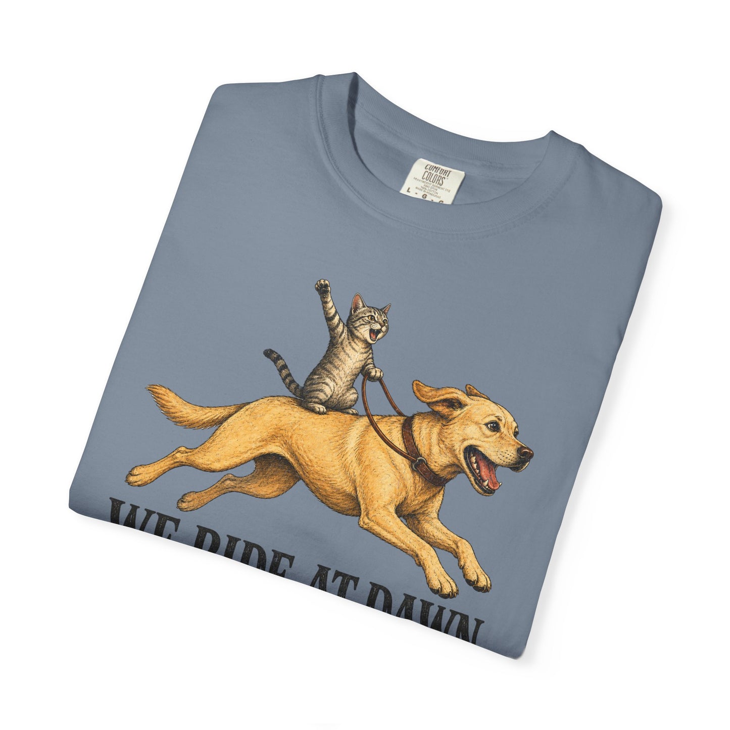 We Ride at Dawn Bitches Funny Cat Riding Dog Shit