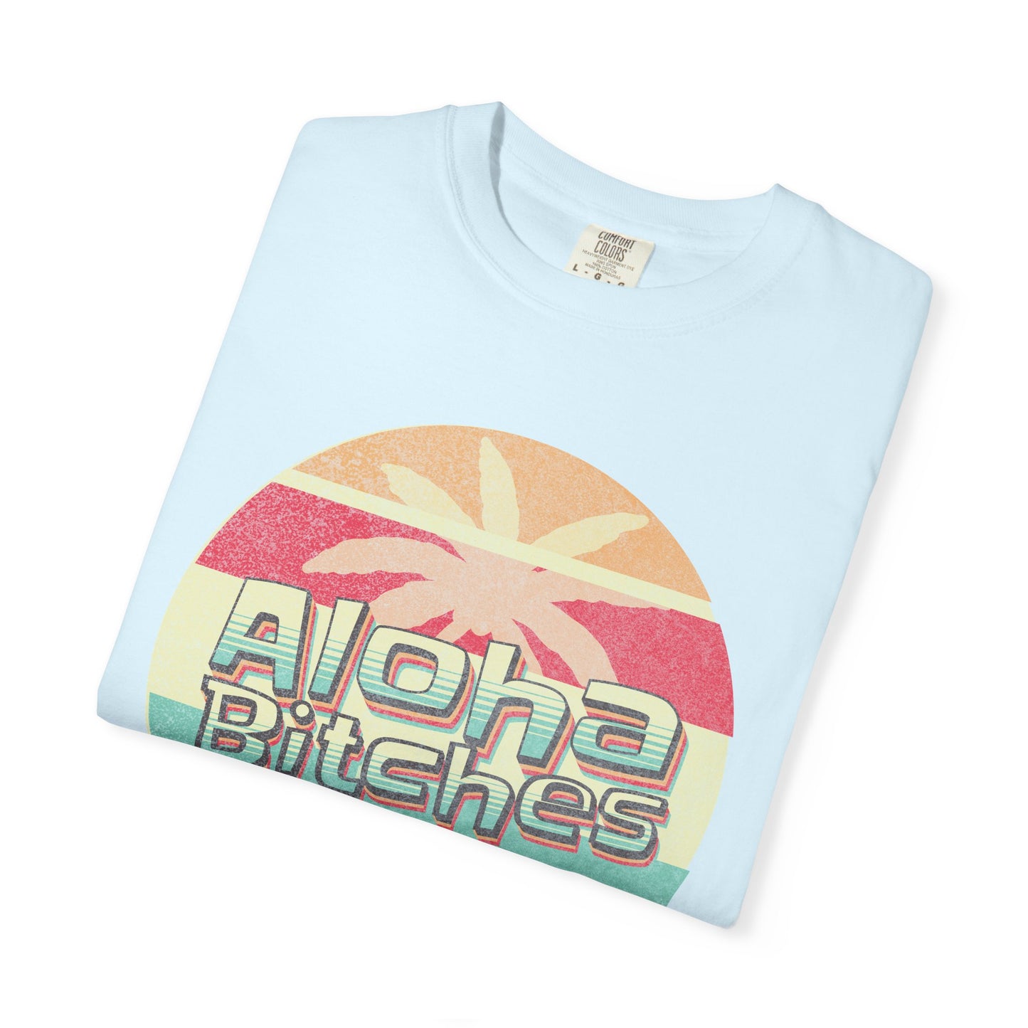 Aloha Bitches Retro Distressed Beach T-Shirt