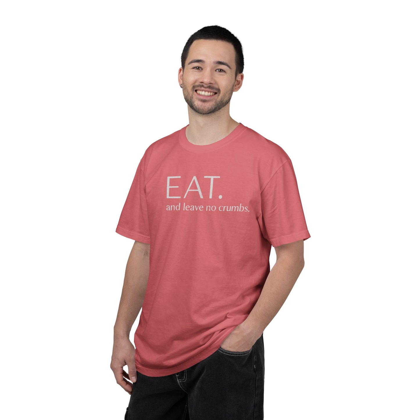 Eat and Leave No Crumbs T-Shirt — Funny Foodie Shirt