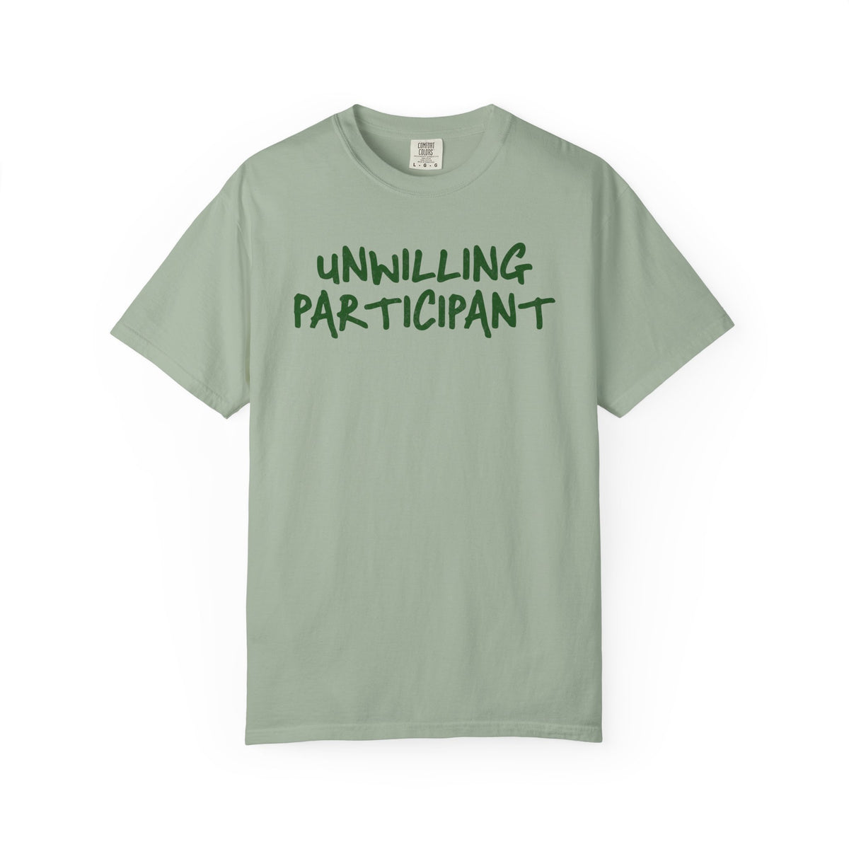 Unwilling Participant T-Shirt