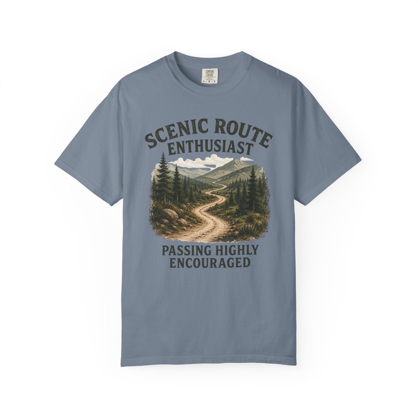 Scenic Route Enthusiast T-Shirt — "Passing Highly Encouraged" Hiking Tee