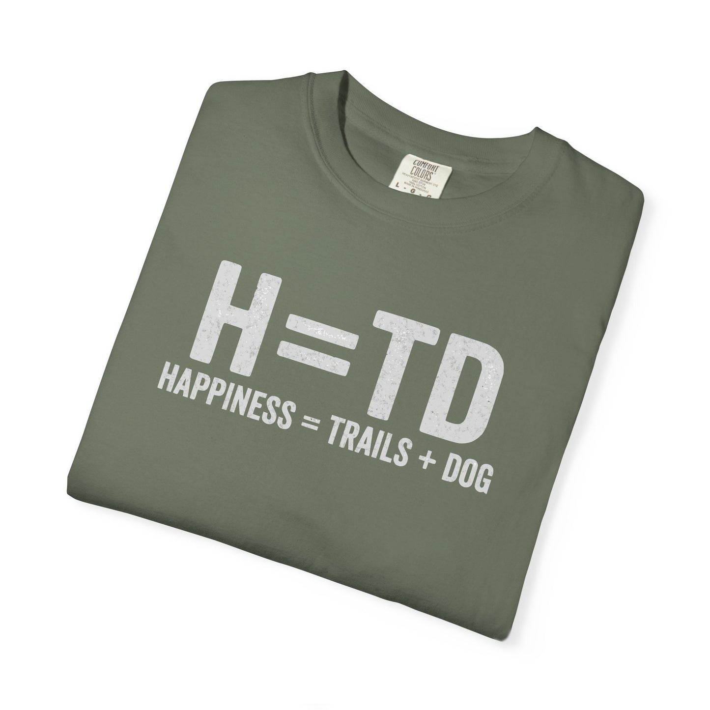 H = TD Funny Hiking Dog T-Shirt | Happiness = Trails + Dog Graphic Tee | Comfort Colors Shirt