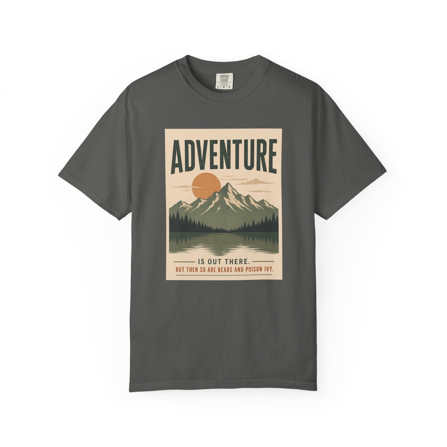 Adventure Is Out There (But So Are Bears and Poison Ivy) T-Shirt