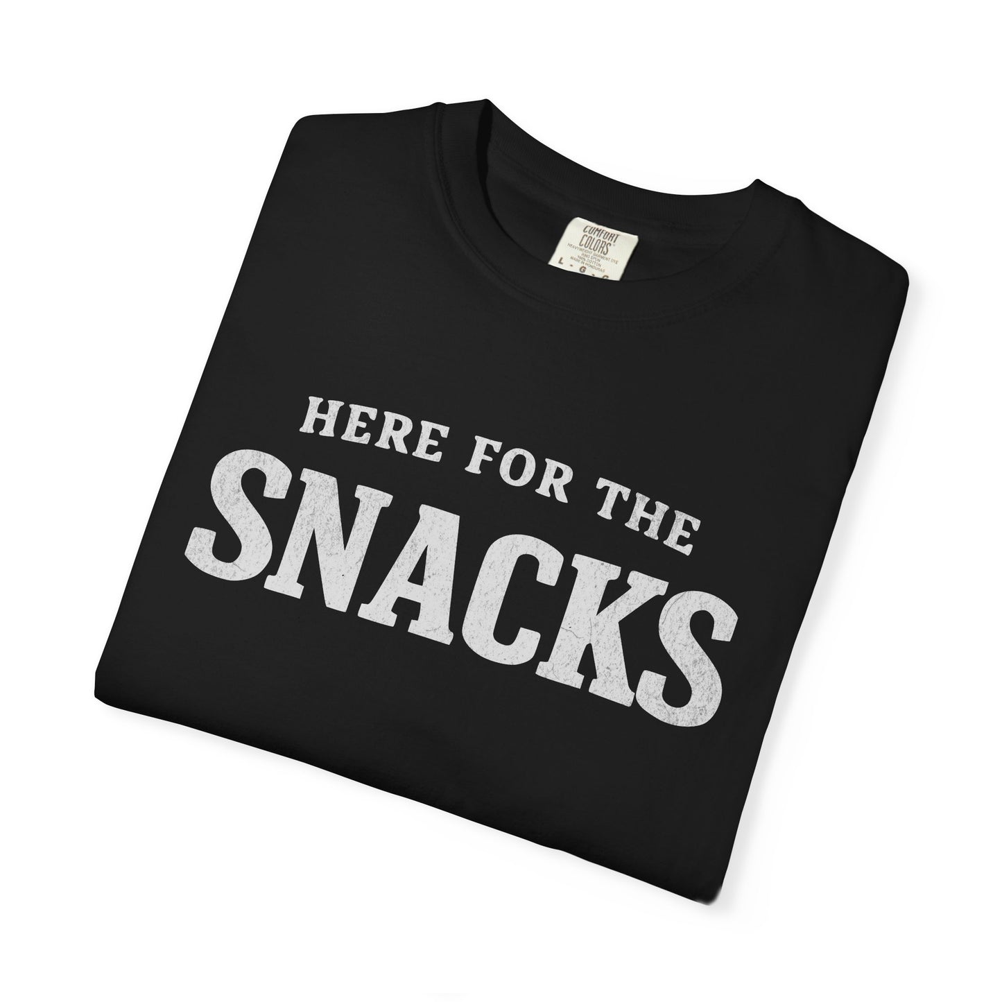 Here for the Snacks T-Shirt