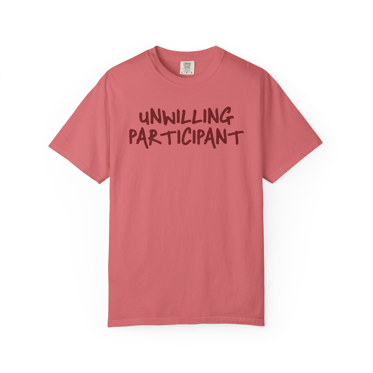 Unwilling Participant T-Shirt