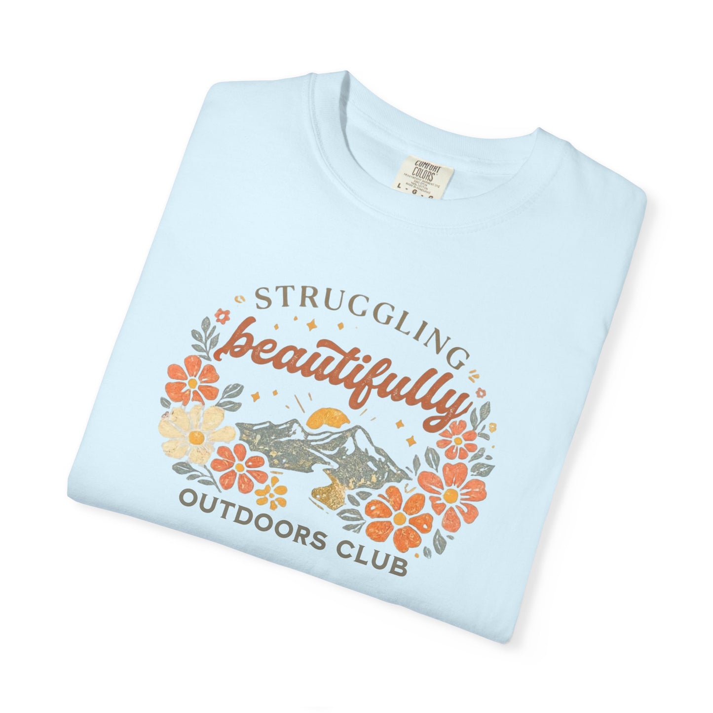 Struggling Beautifully Outdoors Club T-Shirt
