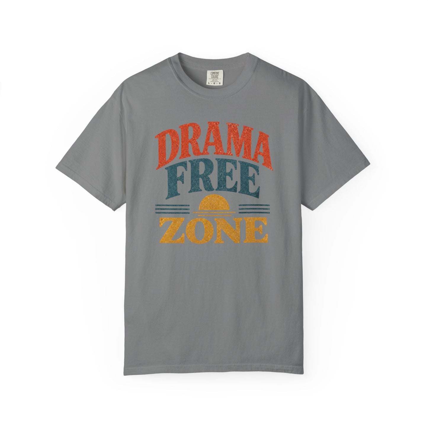 Drama Free Zone T-Shirt — Retro Sunset Vintage Graphic Tee
