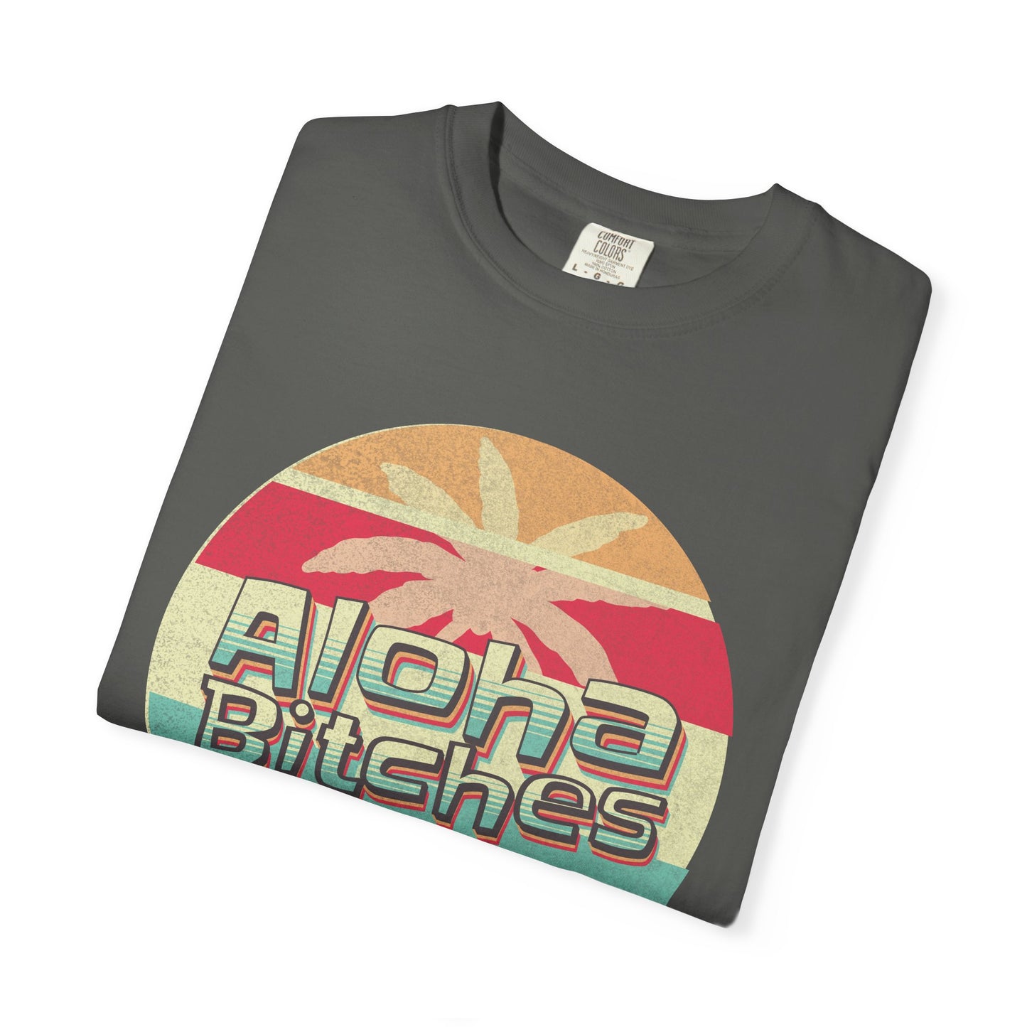 Aloha Bitches Retro Distressed Beach T-Shirt