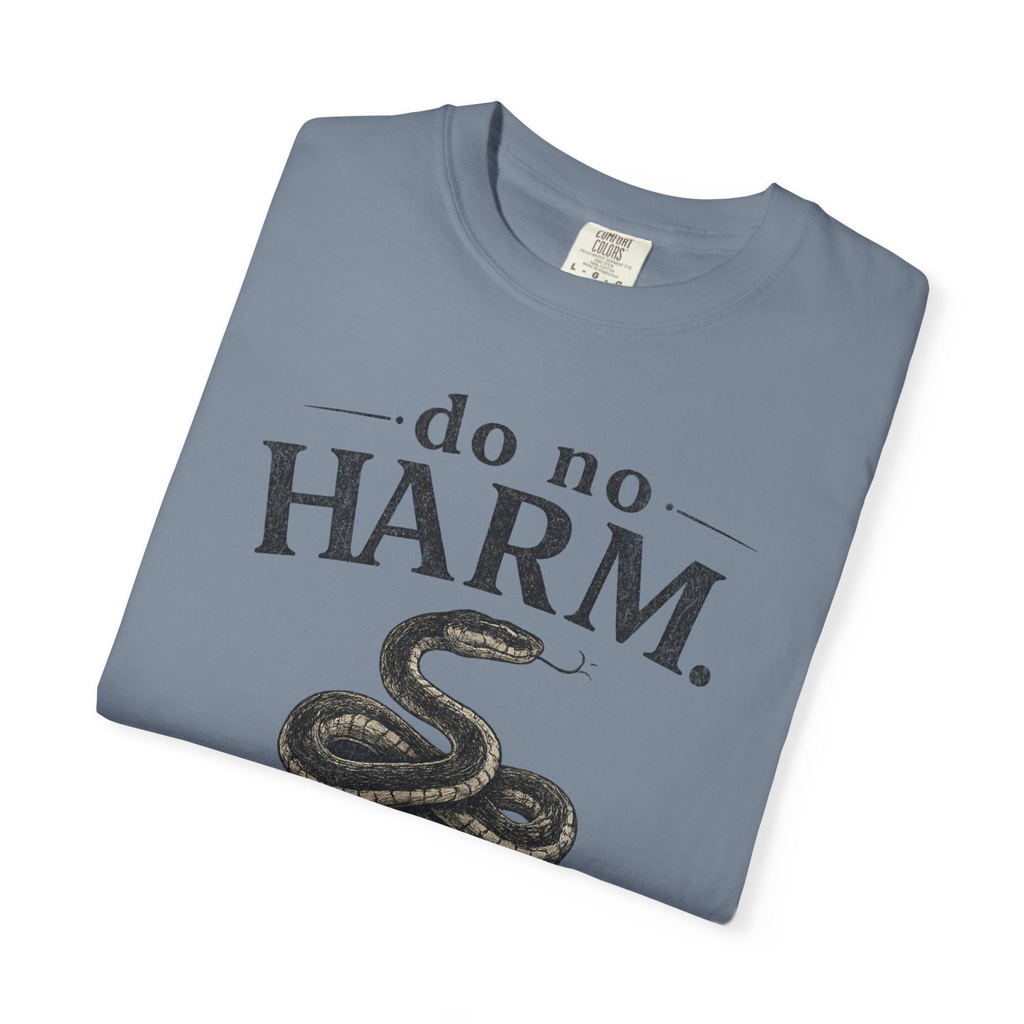 DO NO HARM, TAKE NO SHIT Snake Graphic T-Shirt