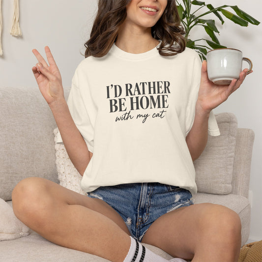 I'd Rather Be Home with My Cat T-Shirt