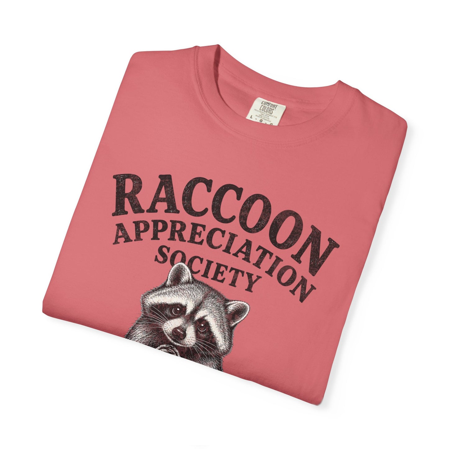 Raccoon Appreciation Society T-Shirt — "Remaining Adorable While Causing Chaos" Funny Cute Trash Panda Tee
