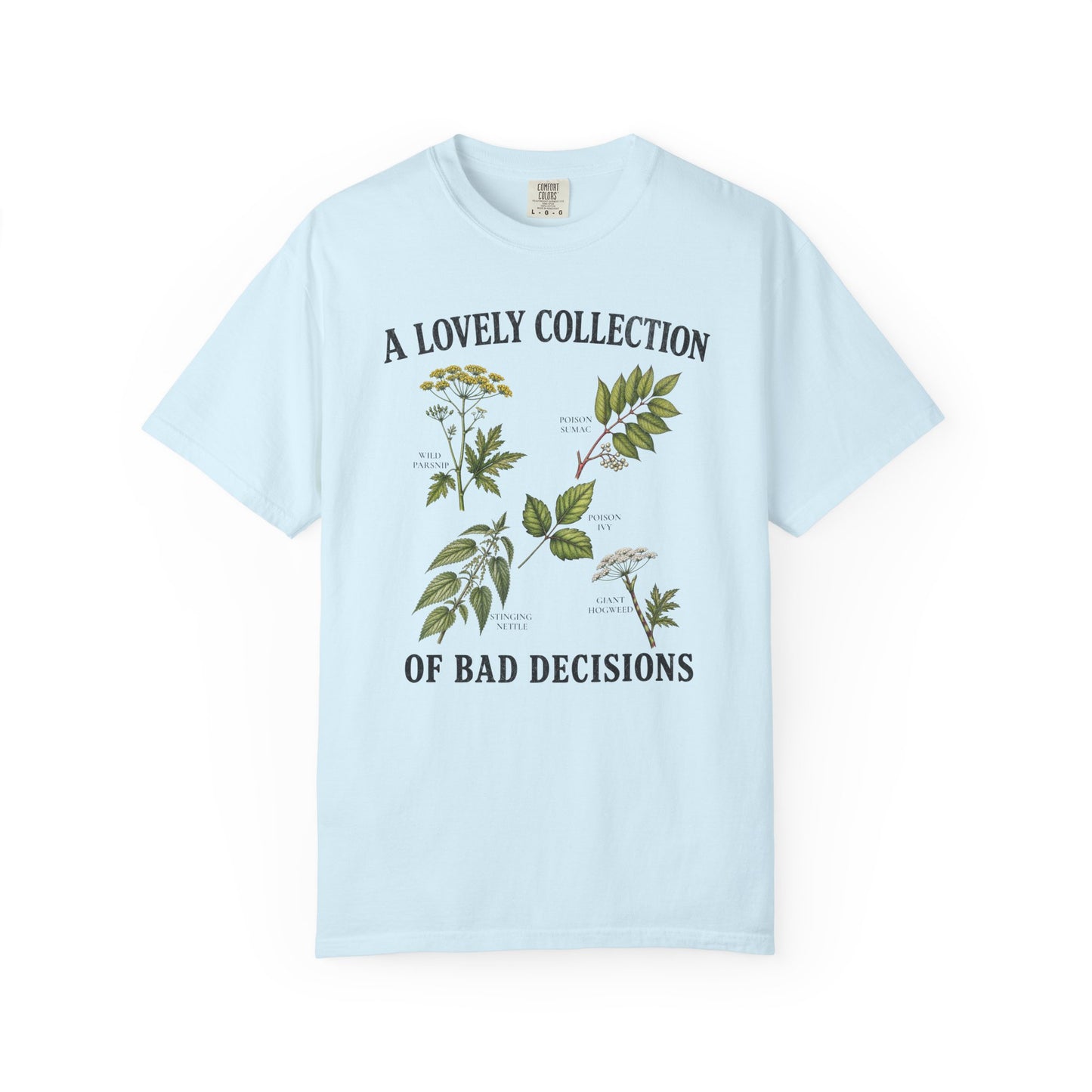 "A Lovely Collection of Bad Decisions" Hiking Camping Poisonous Plant Botanical T-Shirt