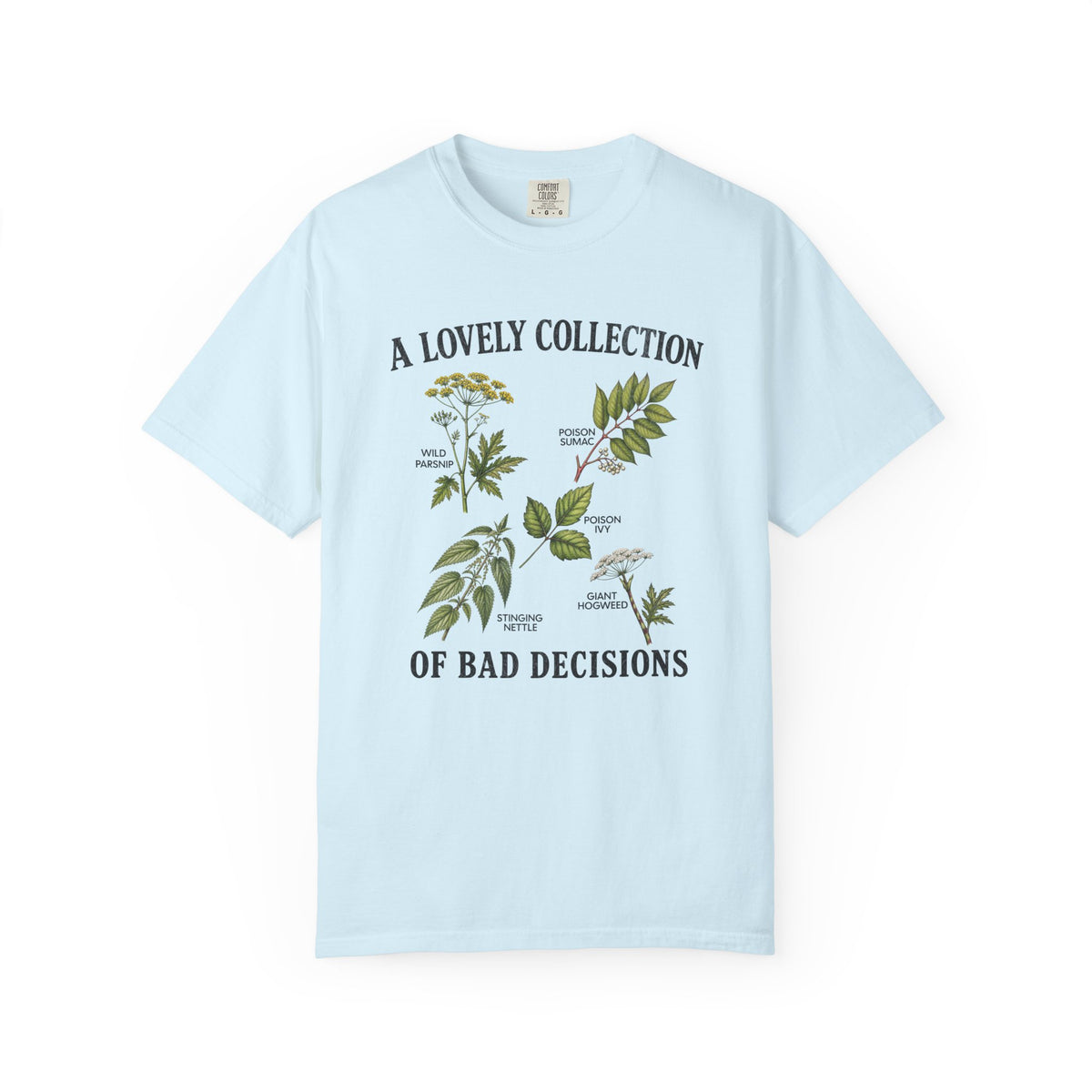 "A Lovely Collection of Bad Decisions" Hiking Camping Poisonous Plant Botanical T-Shirt