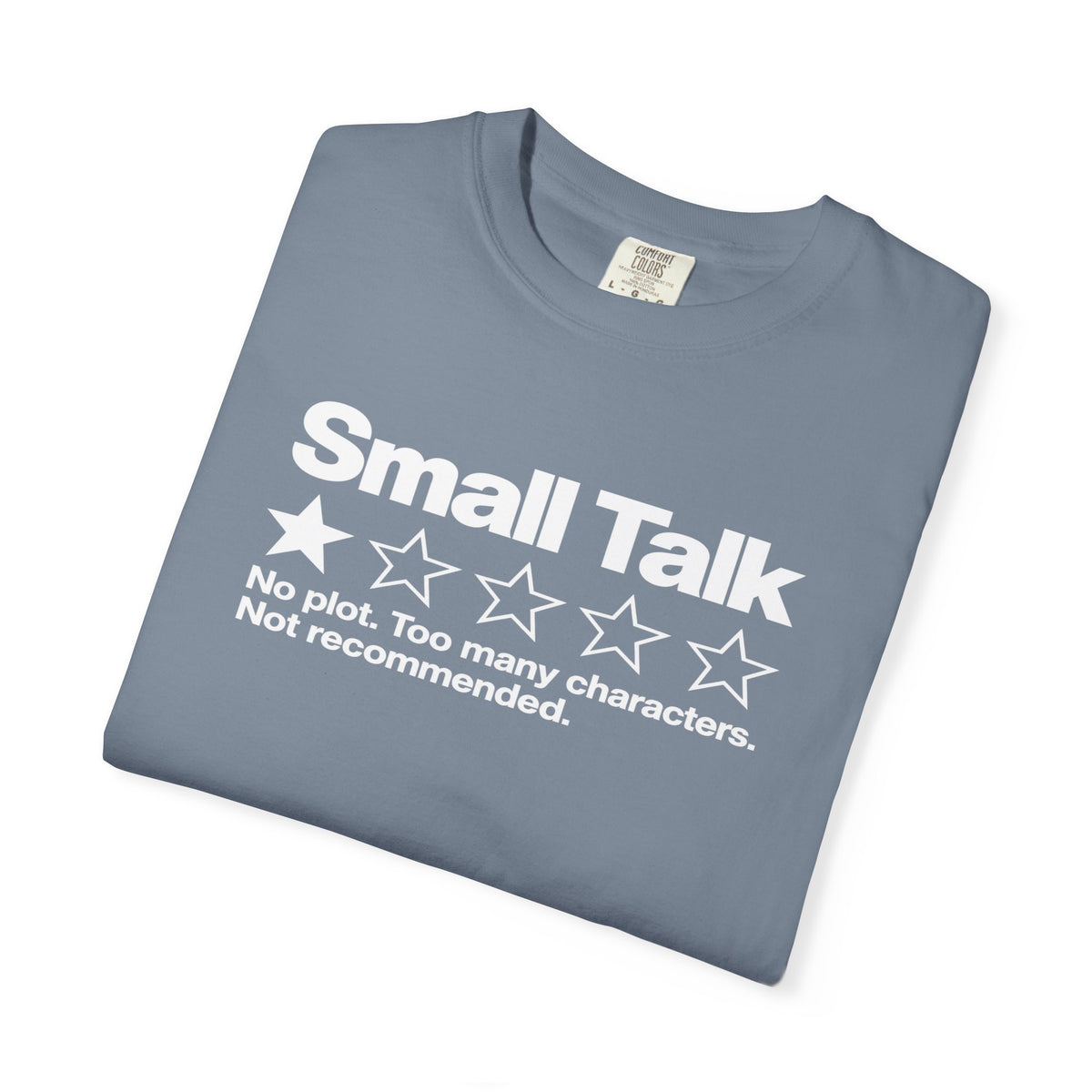 Small Talk 1-Star T-Shirt — Funny Social Anxiety Graphic Tee