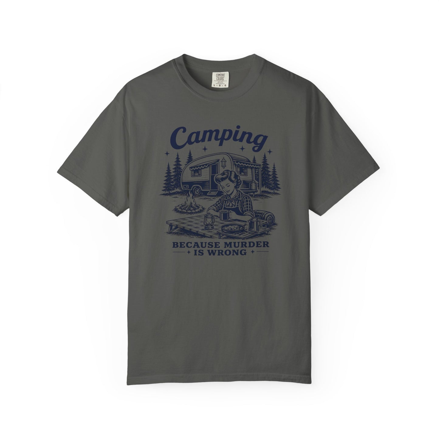 Camping Because Murder Is Wrong Vintage 1950s Camp T-Shirt