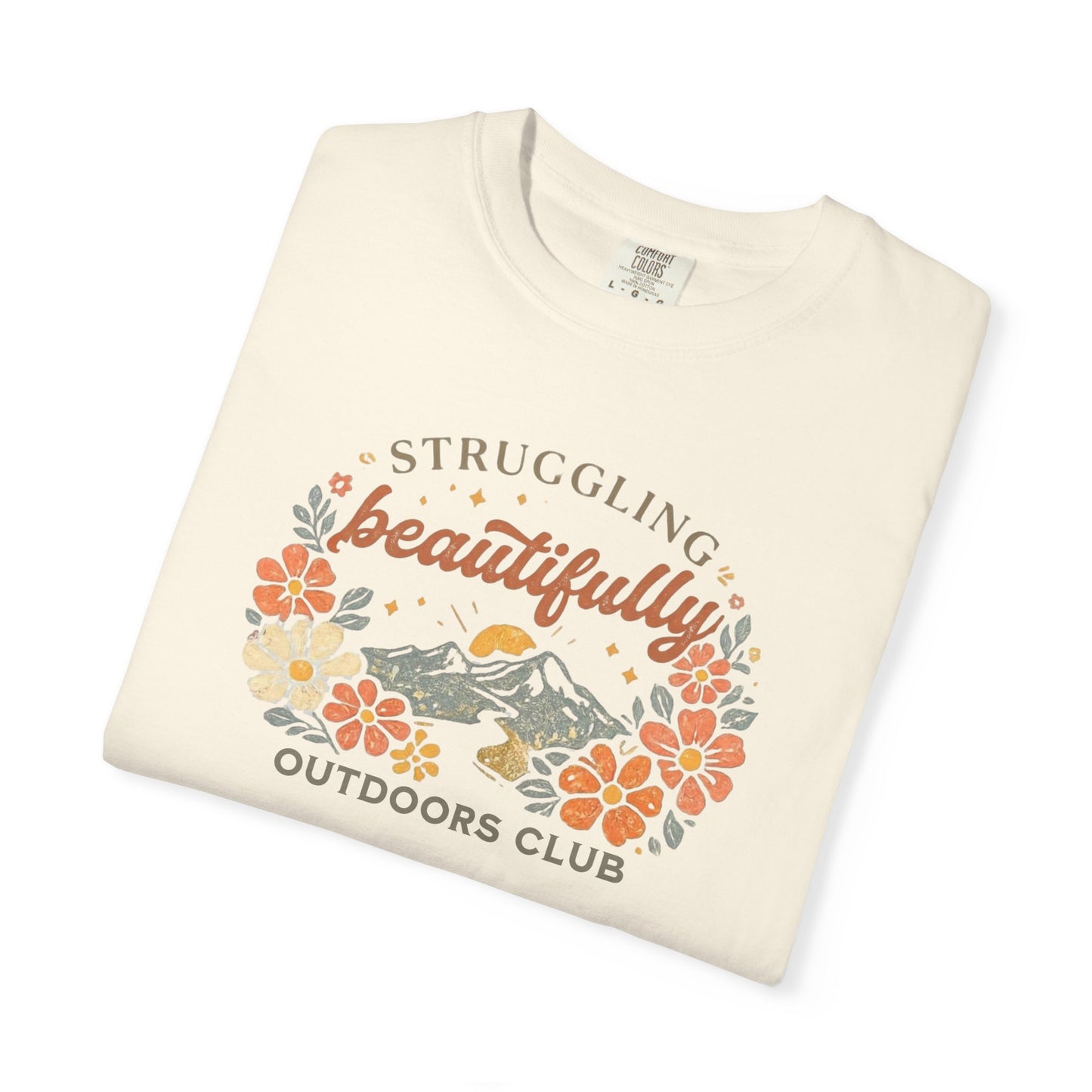 Struggling Beautifully Outdoors Club T-Shirt