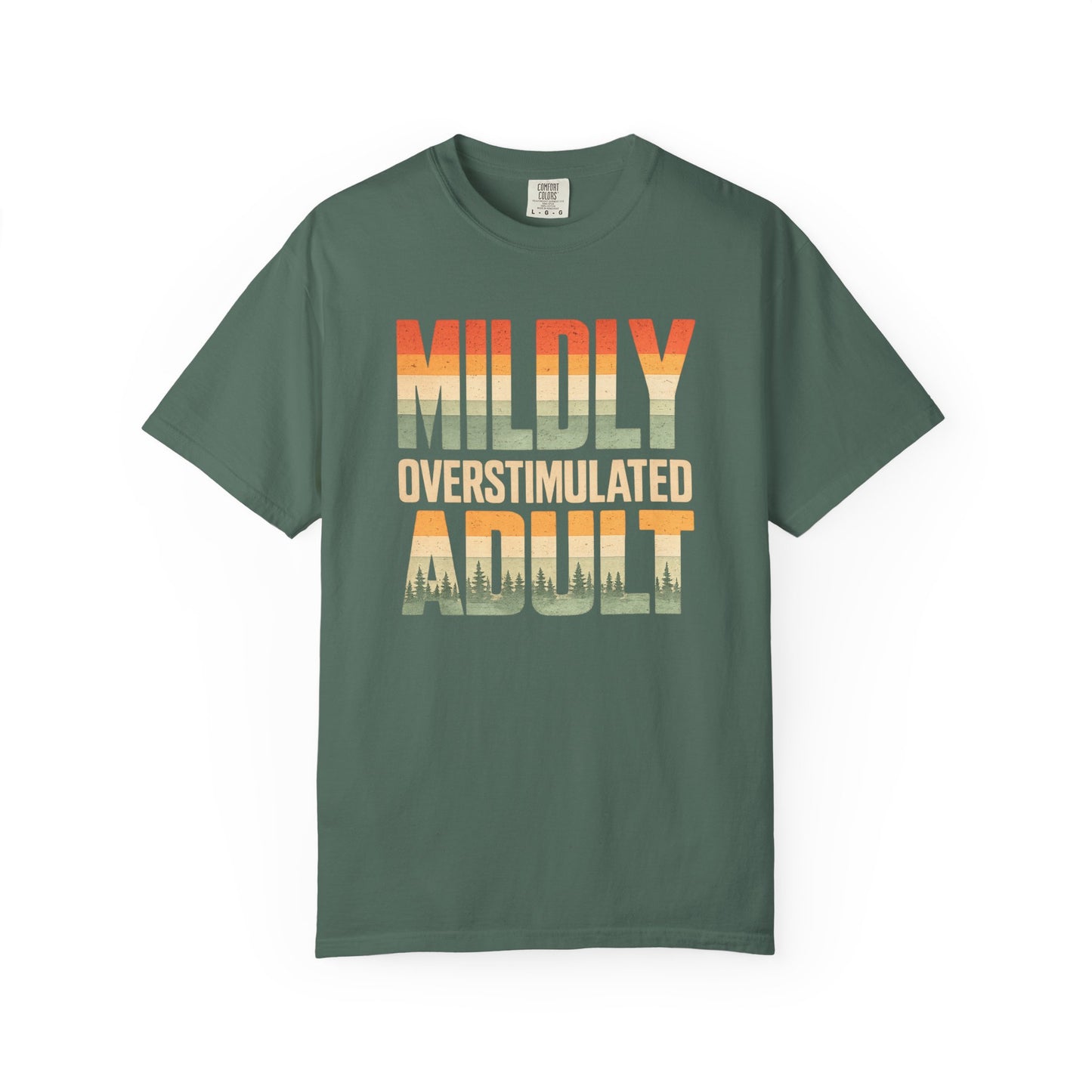 Mildly Overstimulated Adult T-Shirt — Retro Sunset Forest Design