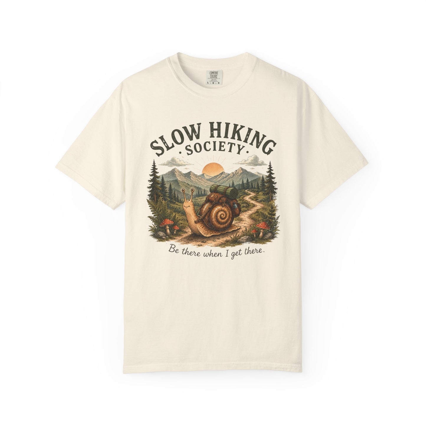 Slow Hiking Society T-Shirt, Retro Snail Vintage Be There When I Get There Nature Tee