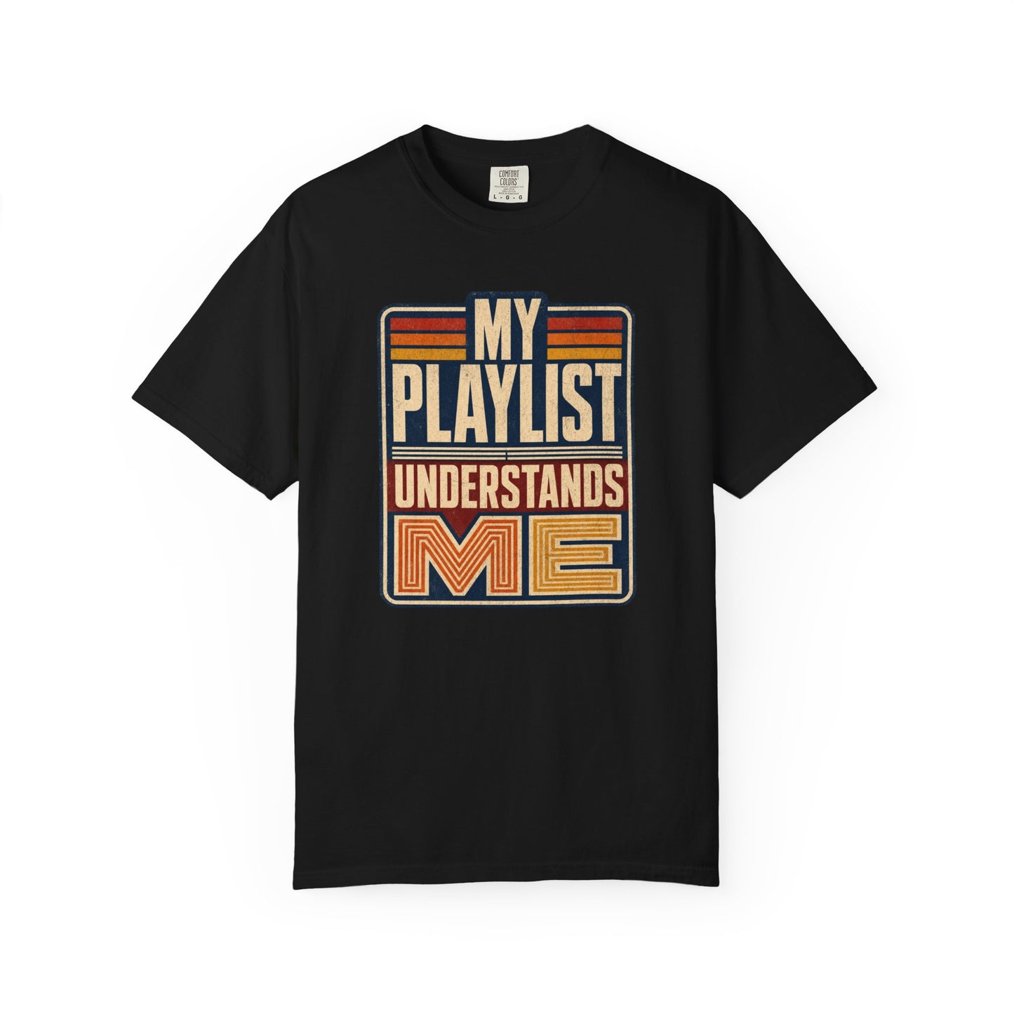 My Playlist Understands Me T-Shirt, Retro Graphic Tee