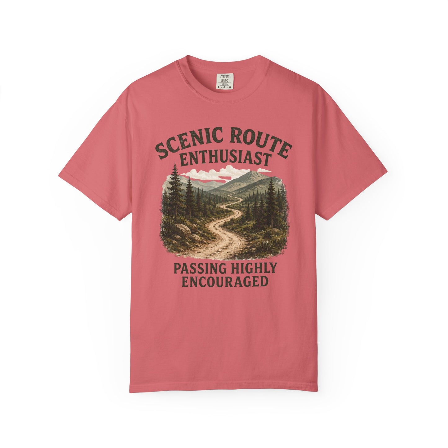 Scenic Route Enthusiast T-Shirt — "Passing Highly Encouraged" Hiking Tee