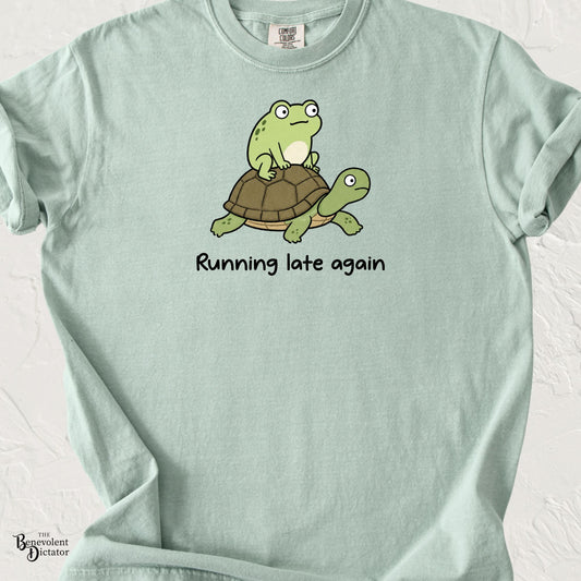 Running Late Again Shirt, Funny Frog & Turtle Graphic Tee  Shirt