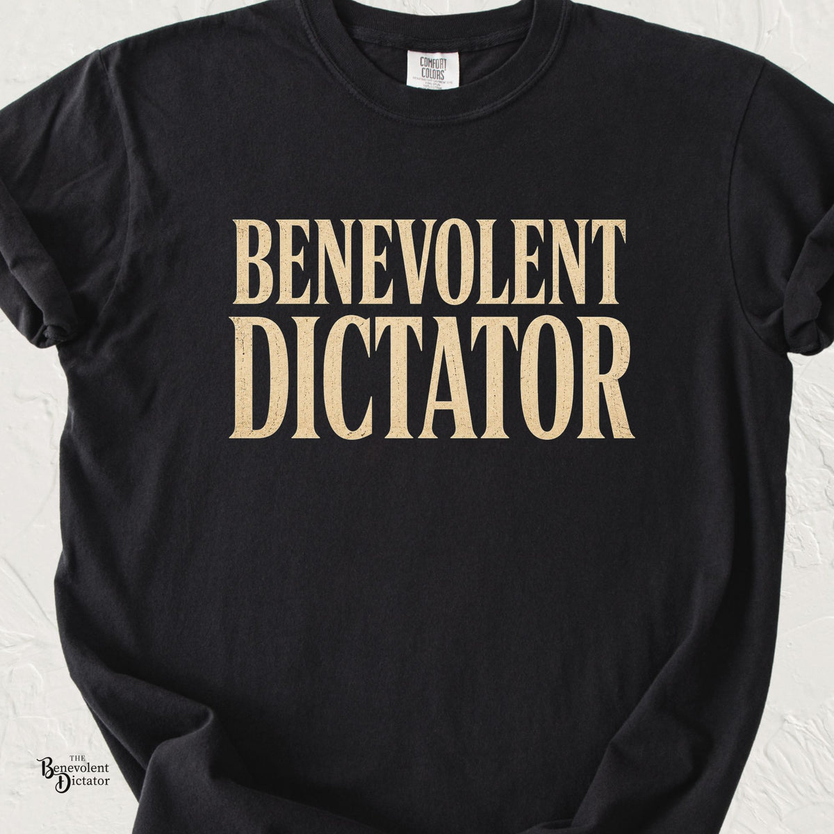 Benevolent Dictator T-Shirt Vintage Typography Graphic Tee