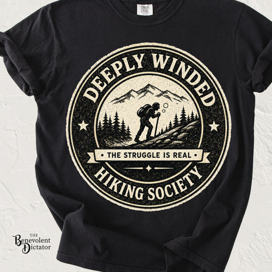 Deeply Winded Hiking Society T-Shirt with Playful Hiker Badge Design