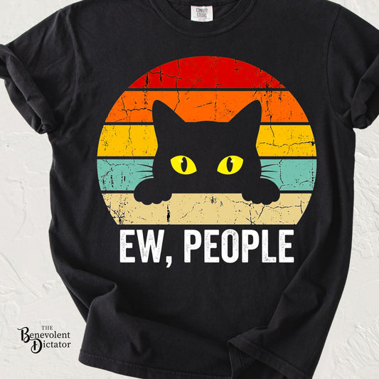 Ew, People Cat T-Shirt — Retro Sunset Graphic for Introverts & Cat Lovers