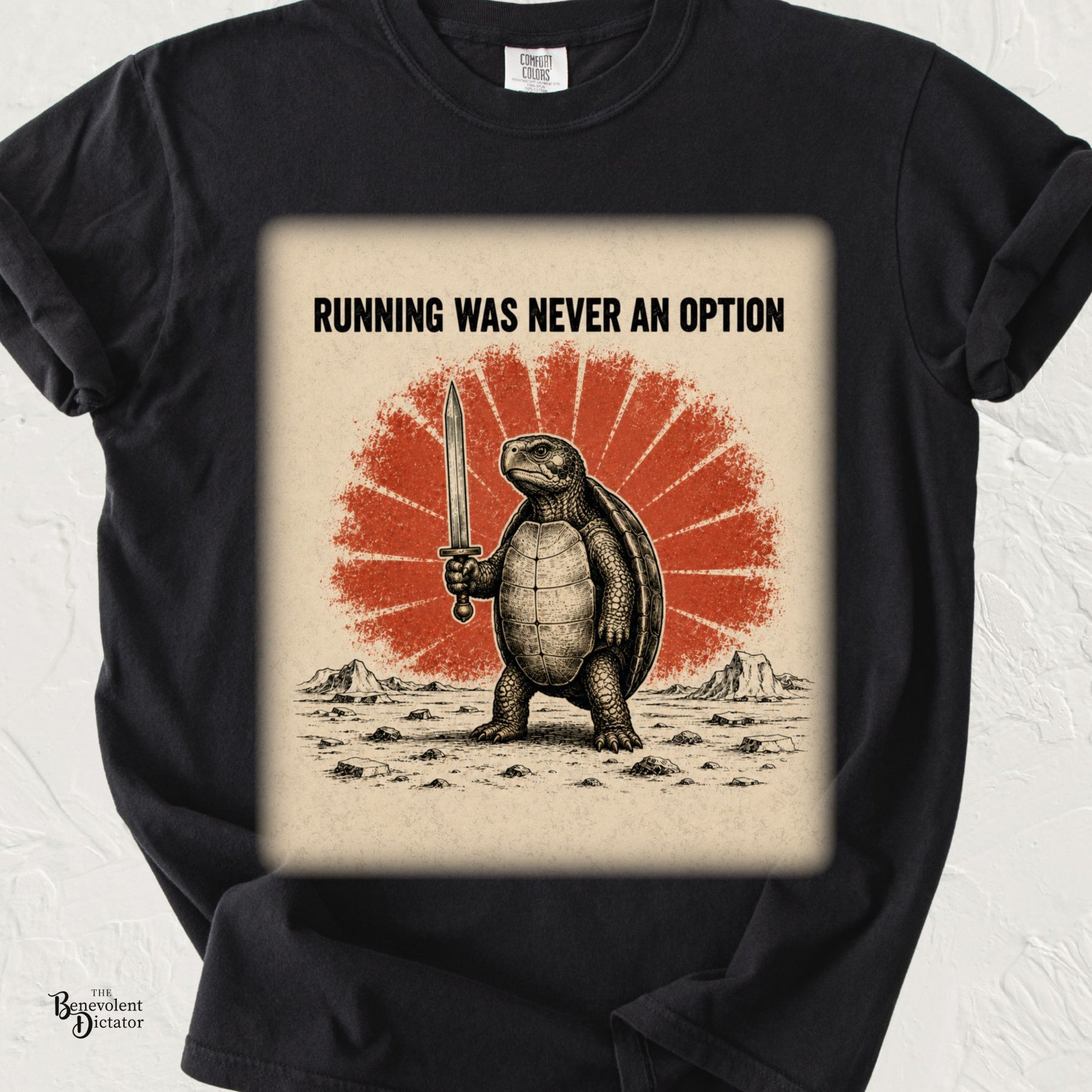Vintage-style illustration of a determined turtle standing upright and holding a Roman gladius beneath the phrase "Running Was Never an Option" with a distressed red rising sun background.