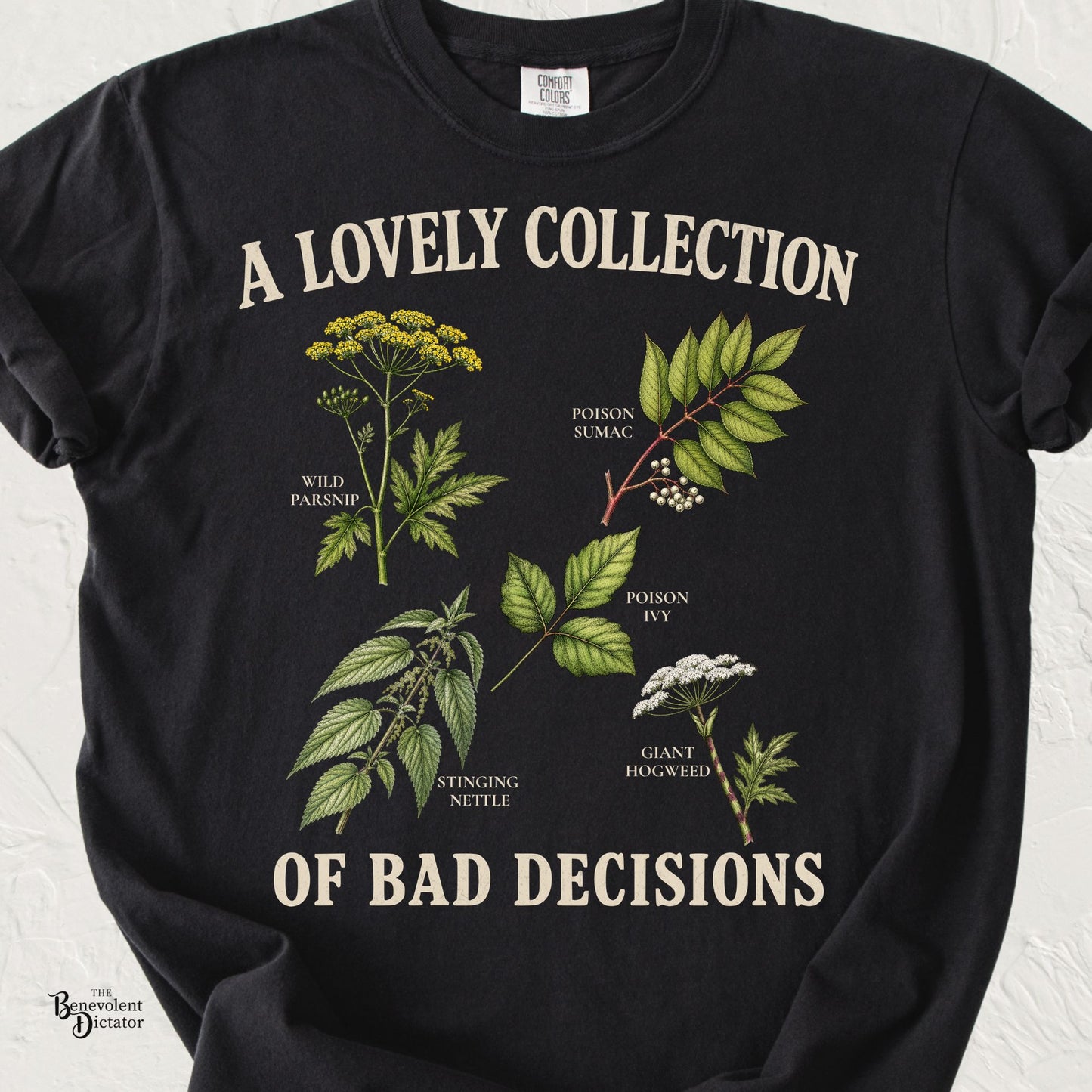 A Lovely Collection of Bad Decisions botanical t-shirt featuring vintage illustrations of wild parsnip, poison sumac, poison ivy, stinging nettle, and giant hogweed.