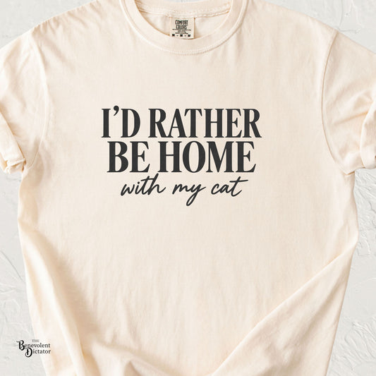 I’d Rather Be Home With My Cat graphic tee with classic serif and handwritten script typography