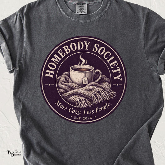Homebody Society T-Shirt